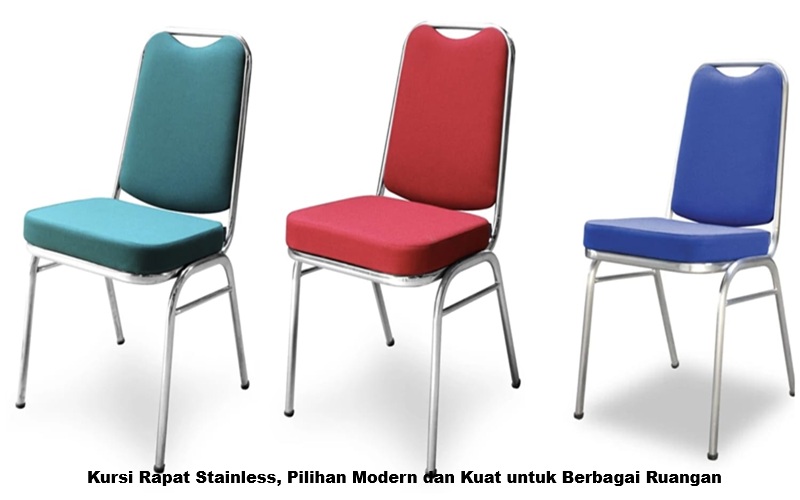 Kursi Rapat Stainless, Pilihan Modern dan Kuat untuk Berbagai Ruangan